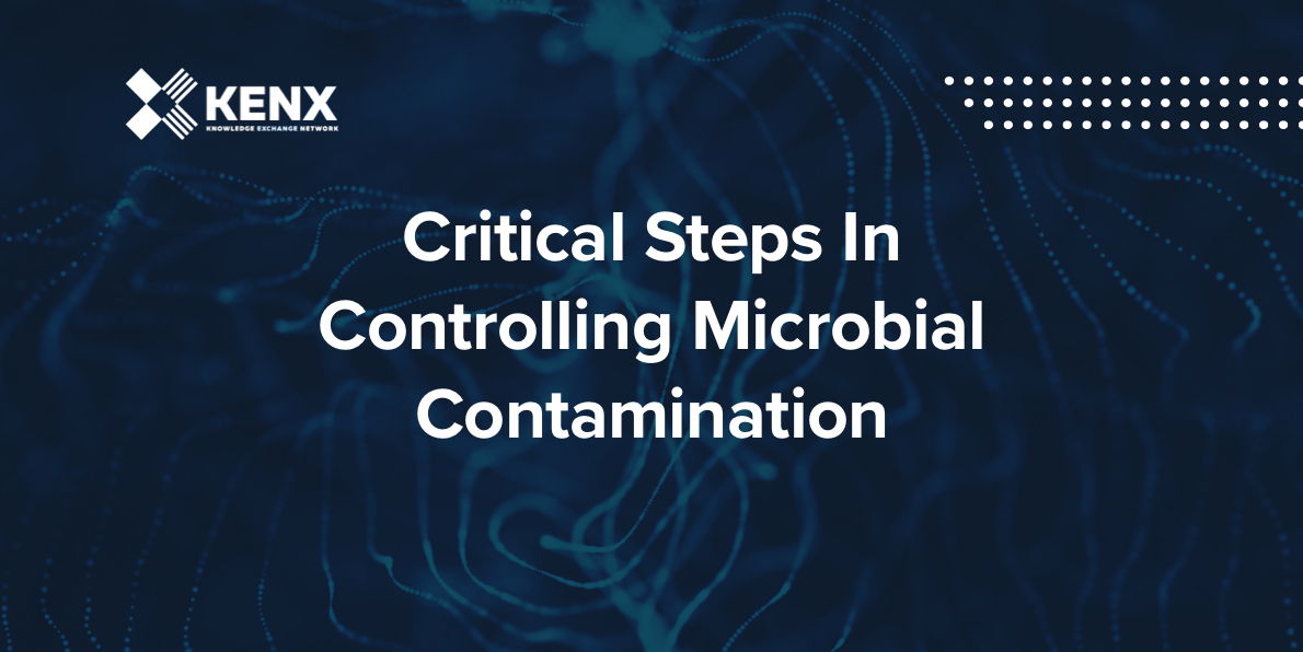 Critical Steps In Controlling Microbial Contamination Teaser